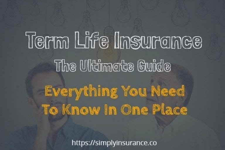 Ultimate guide to term life insurance; image courtesy of www.simplyinsurance.co.