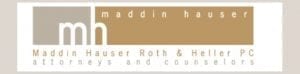 Maddin, Hauser, Roth & Heller, PC logo; image courtesy of Maddin Hauser.