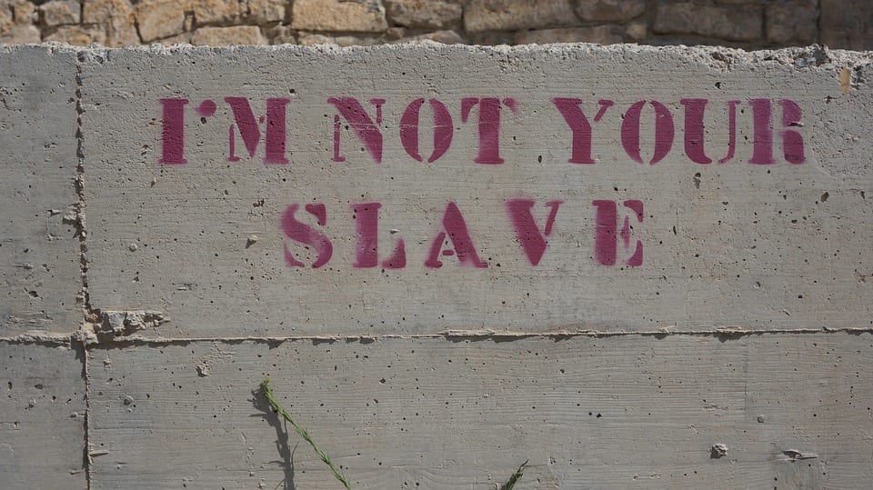 I'm not your slave, written on a stone