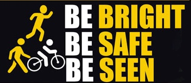 "Be Bright, Be Safe, Be Seen" is aimed at all road users; pedestrians, cyclists’ runners and drivers of all types of vehicles, to highlight the importance of being extra-cautious throughout the year in times of low visibility and darkness. Image courtesy of Air Force Safety Center, public domain.