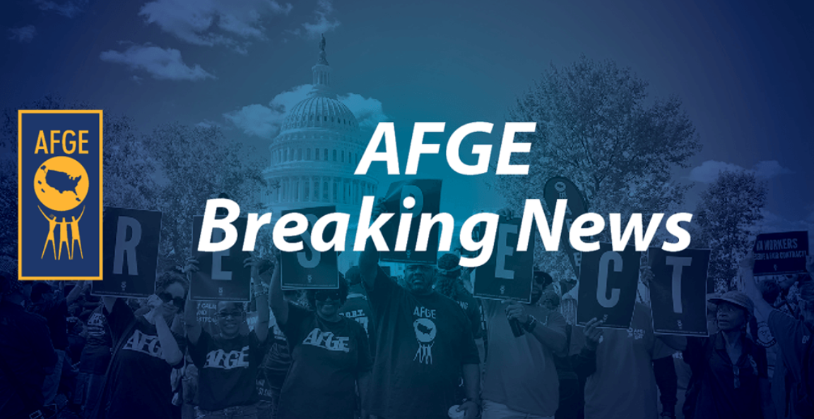 AFGE Breaking News graphic courtesy of AFGE.